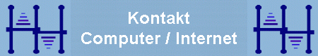 Kontakt
Computer / Internet