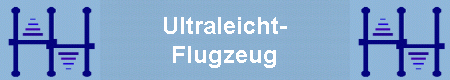 Ultraleicht-
Flugzeug